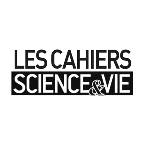 les Cahiers de Sciences & Vie